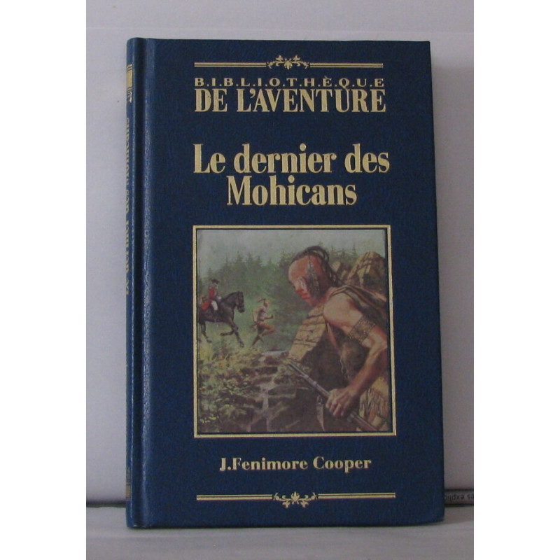 Le dernier es mohicans