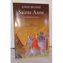 Sainte anne : de jérusalem à auray