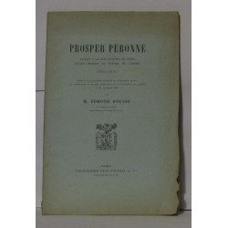 Prosper péronne avocat à la Cour d'appel de Paris ancien membre du...