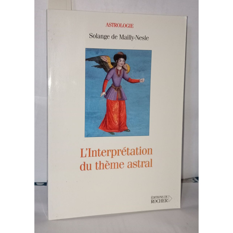 L'interprétation du thème astral