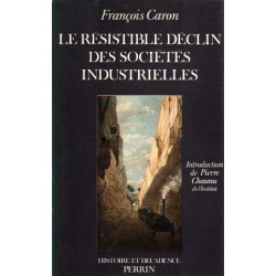 Le Résistible déclin des société