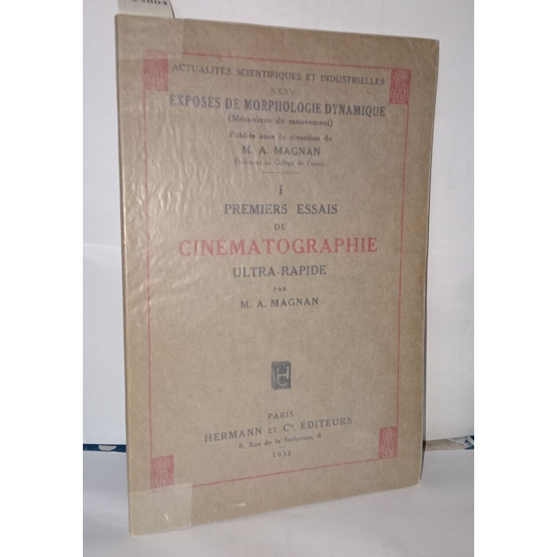 Premiers essais de cinématographie ultrarapide I