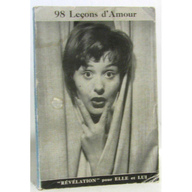 98 leçons d'amour -révélation- pour ELLE et LUI
