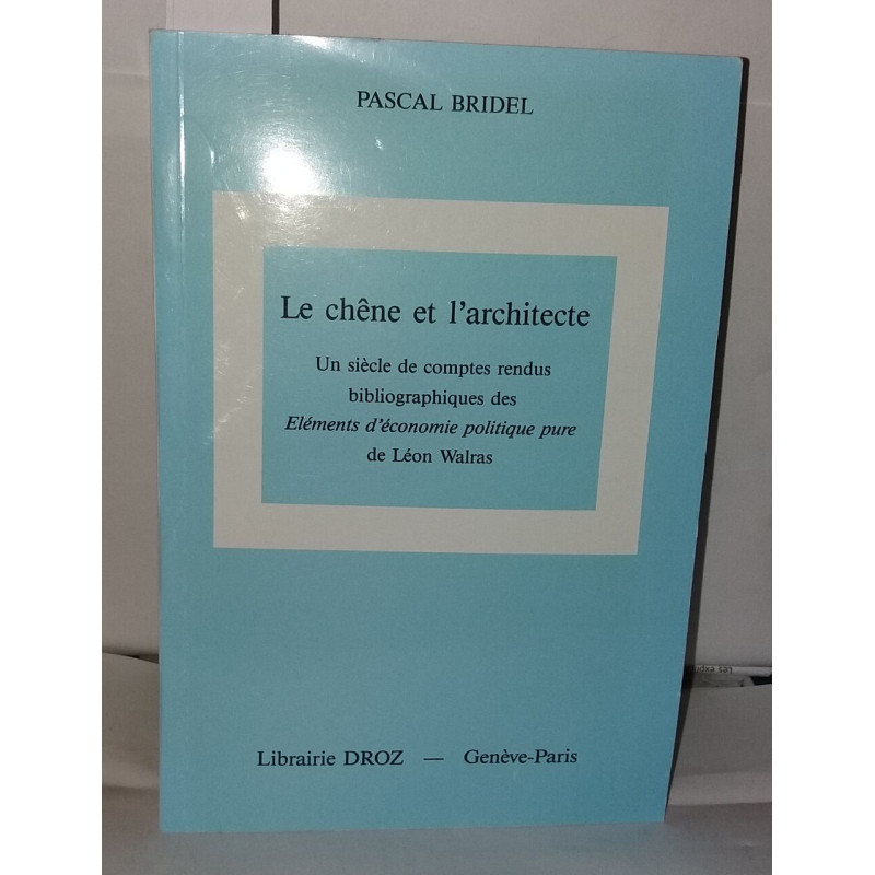 Le chêne et l'architecte: Un siècle de comptes rendus...