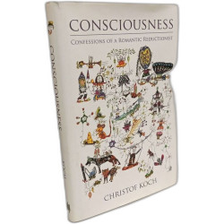 Consciousness: Confessions of a Romantic Reductionist