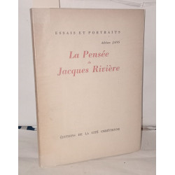 La pensée de Jacques Rivière