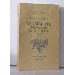 Les maîtres de la sensibilité française au XVIIIe siècle...
