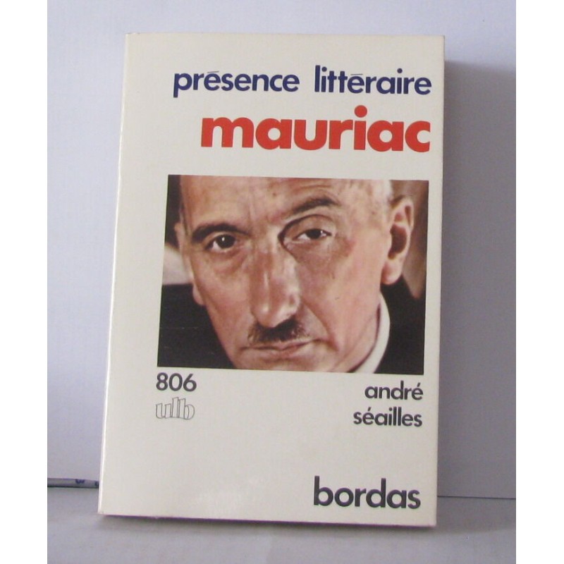 Présence littéraire Mauriac