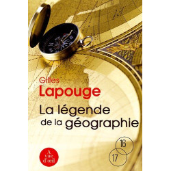 La légende de la géographie