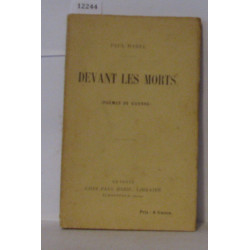 Devant les morts ( poèmes de guerre )