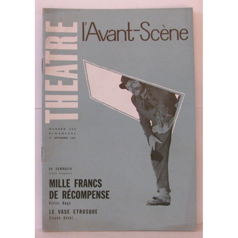 L'Avant Scène - Théâtre - N°248 Mille Francs de récompense de...