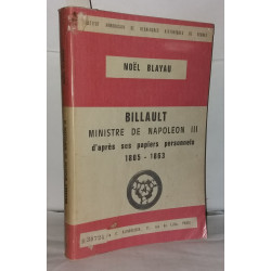 Billault Ministre de Napoléon III d'parès ses papiers personnels...