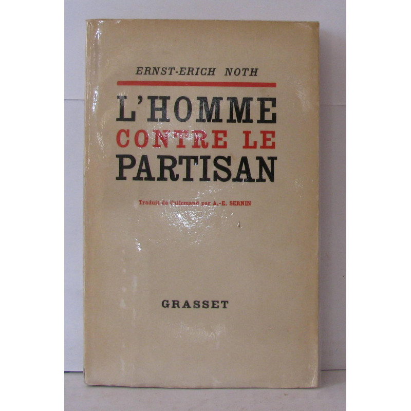 L'homme contre le partisan