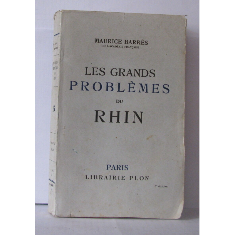 Les grands problèmes du Rhin
