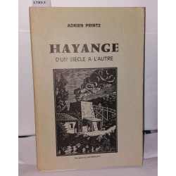 Hayange d'un siècle à l'autre