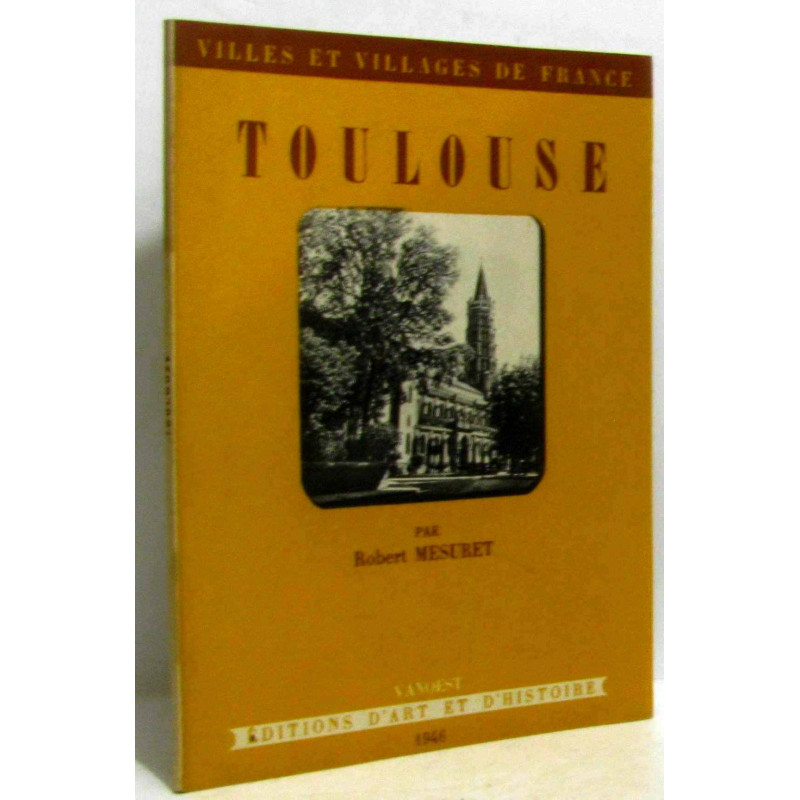 Toulouse - (villes et villages de France)