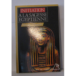 Initiation à la sagesse égyptienne