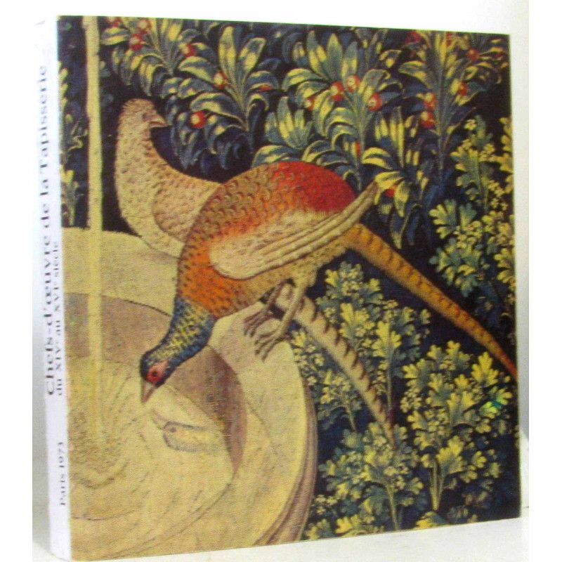 Chefs d'oeuvre de la tapisserie du XIVe au XVIe siècle