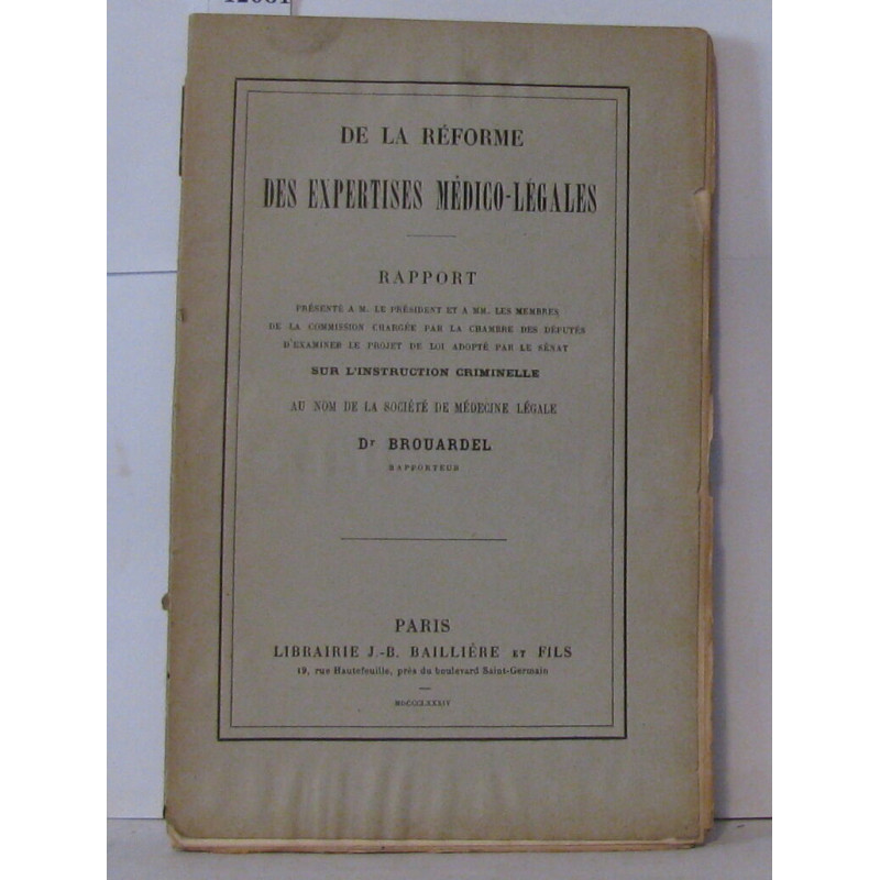 De la réforme des expertises médico-légales rapport présenté a M....
