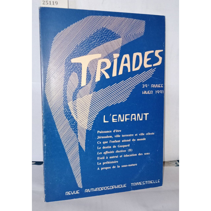 Triades 39e année hiver 1991 L'enfant