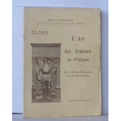 L'art et les artistes en Pologne. De la prime-renaissance au...