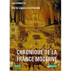 Chronique de la France moderne tome 2. Regards sur l'Histoire...