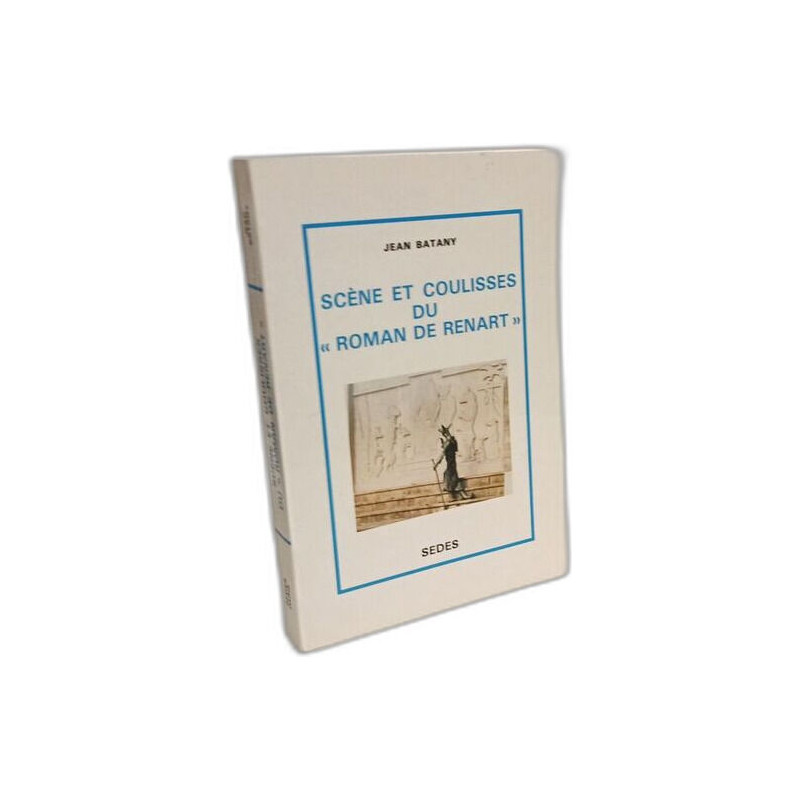 Scene Et Coulisses Du "Roman De Renart"