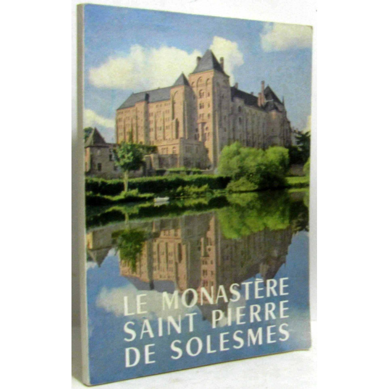 Le monastère de Saint Pierre de Solesmes