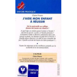 J'aide Mon Enfant A Reussir. Aide Scolaire Et Épanouissement Personnel