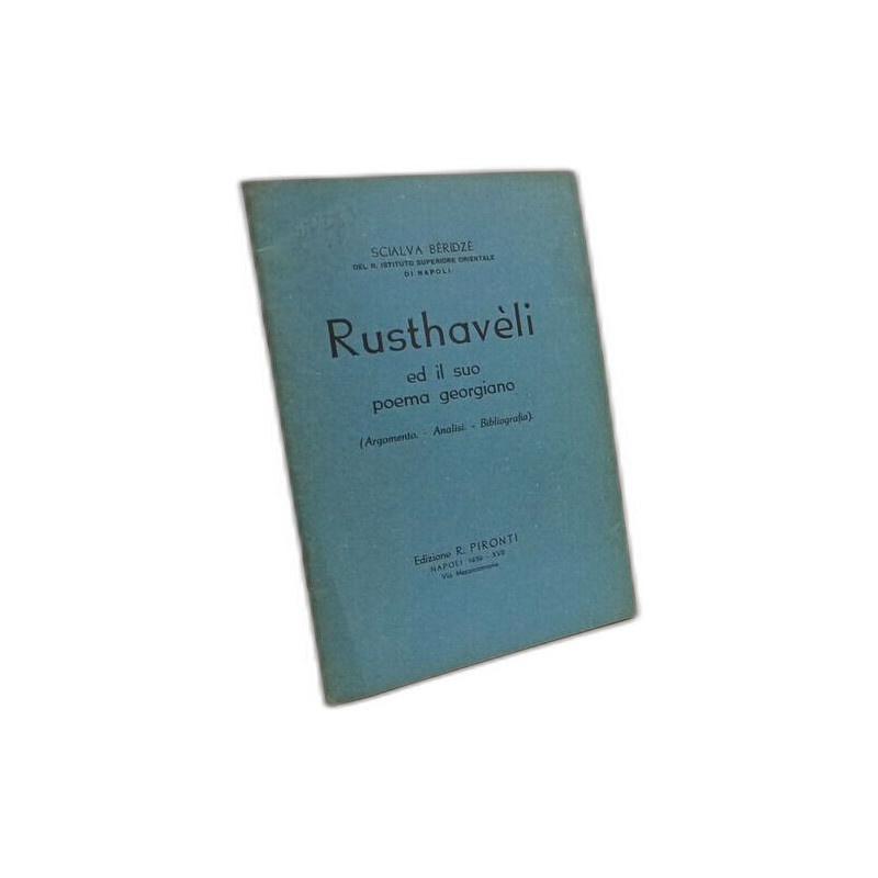 Rusthavèli ed il suo poema georgiano