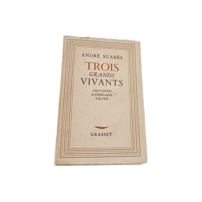 Trois grands vivants