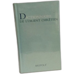 Dictionnaire de l'Orient chrétien