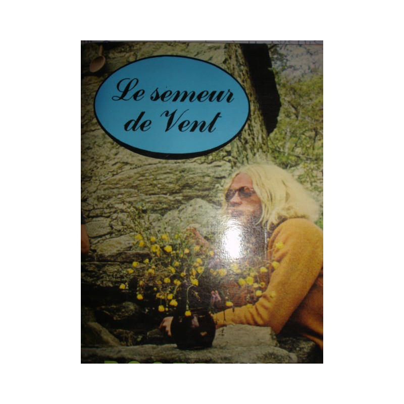 Le semeur de vent (texte intégral)