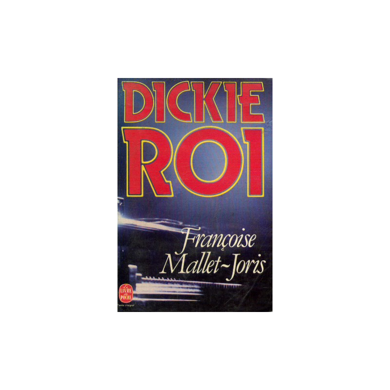 Dickie roi (texte intégral)