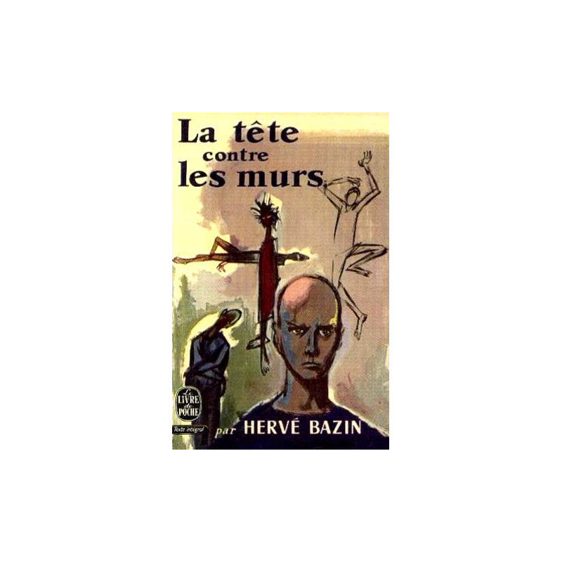 La tête contre les murs