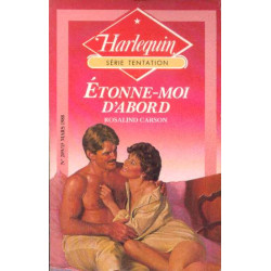 Etonne-moi d'abord