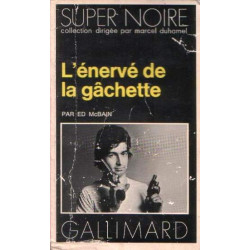 L'énervé de la gachette
