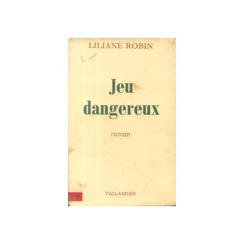 Jeu dangereux