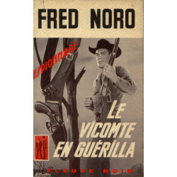 Le vicomte en guérilla
