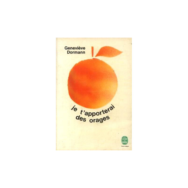 Je t'apporterai des oranges