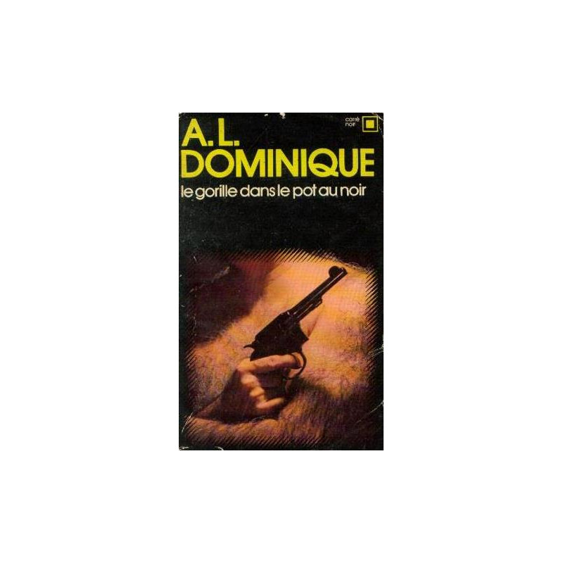 Le gorille dans le pot au noir