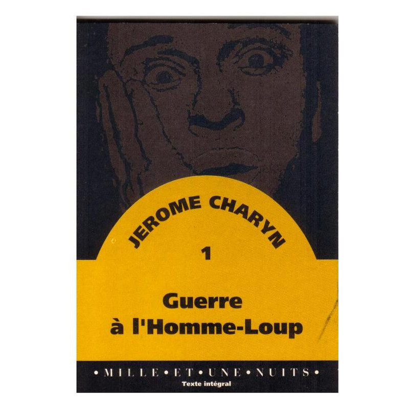 Guerre à l'homme-loup (texte intégral)