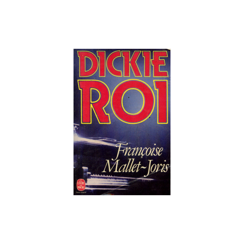 Dickie roi (texte intégral)