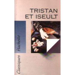 Tristan et Iseult: Extraits