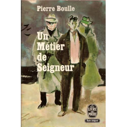 Un métier de seigneur (texte intégral)