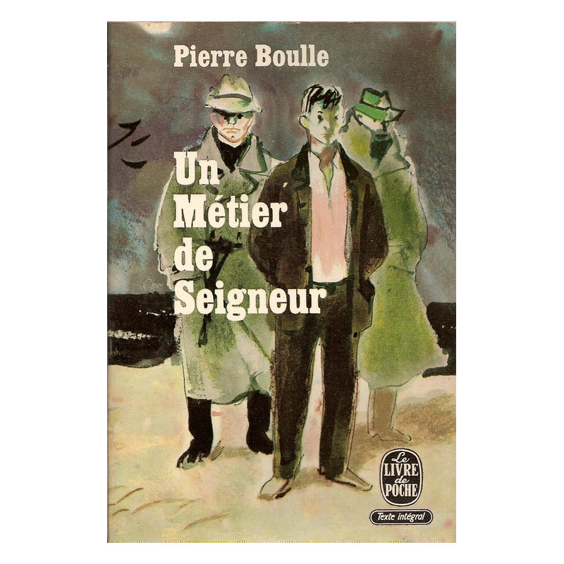 Un métier de seigneur (texte intégral)