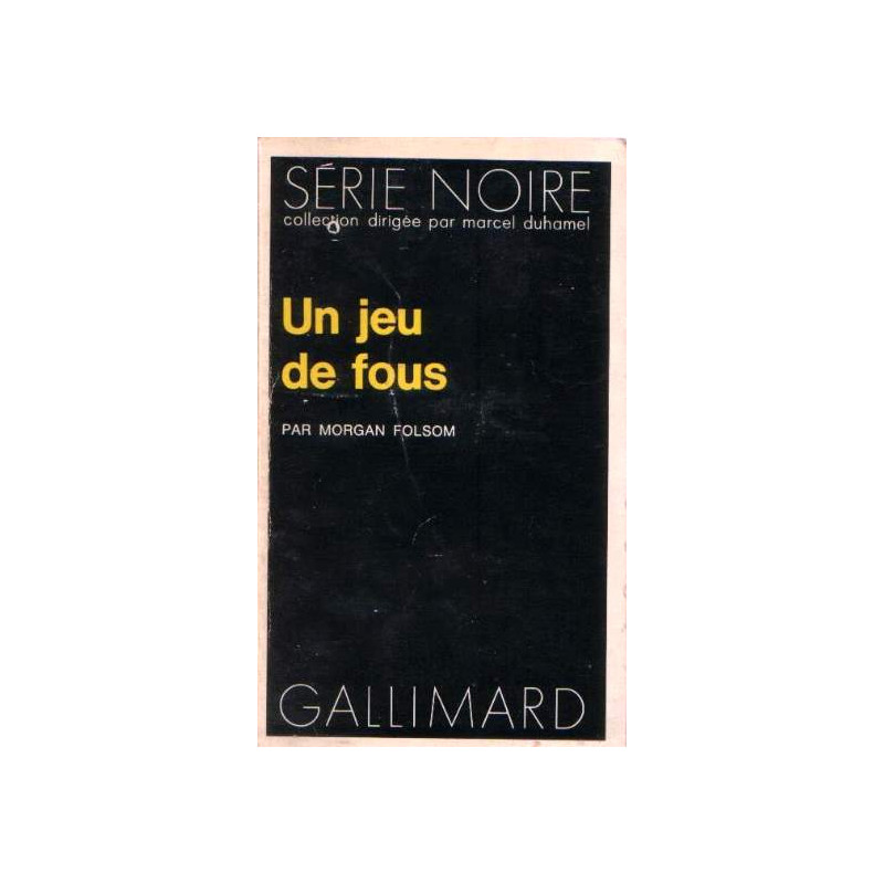 Un Jeu de fous