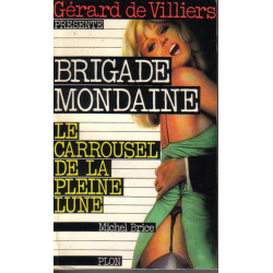 Le carrousel de la pleine lune - brigade mondaine n° 2 022796