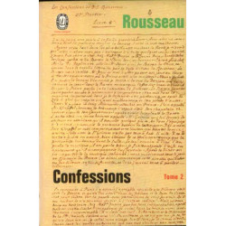 Rousseau. Les confessions. Tome 2