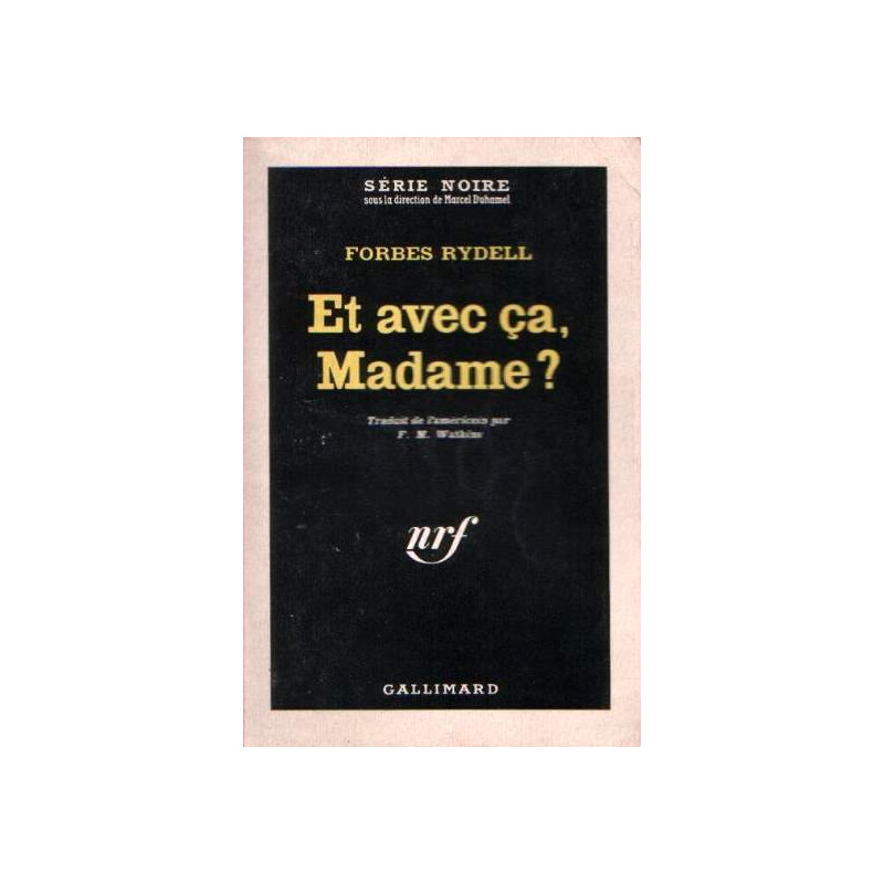Et avec ça Madame